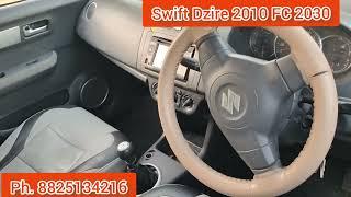 Maruti Suzuki Swift Dzire 2010 FC 2030 insurance one year curent price 215000