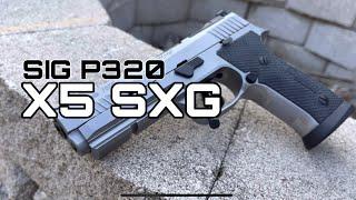 Sig Sauer P320 X5 SXG Unboxing Shooting Review