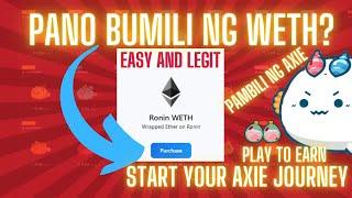 5 LEGIT AT SAFE METHOD TO BUY WETH  -  PAMBILI NG AXIE SA MARKETPLACE - START YOUR AXIE JOURNEY NOW