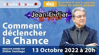 Comment déclencher la chance avec Jean Didier