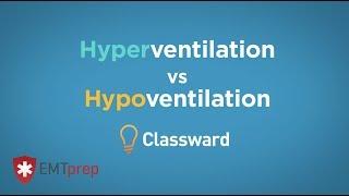 Hypoventilation and Hyperventilation - EMTprep.com