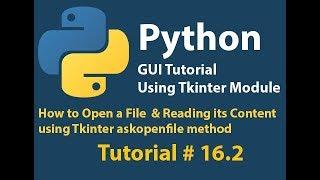 Python GUI: How to open a file and reading its Content using askopenfile method Tutorial 16.2