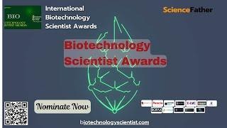 Science father | International Biotechnology Scientist Awards