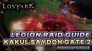 Legion Raid GUIDE - KAKUL SAYDON GATE 2