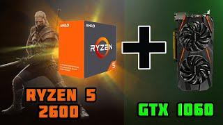 Тест gtx 1060 (3gb)+Ryzen 5 2600