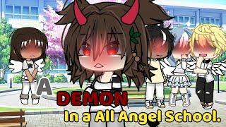 A Devil In An All Angel School Gacha life