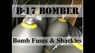 B-17 Bombing, Fuzes, Shackles, and Bomb Release Units