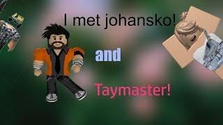 Meeting JohanSko and Taymaster