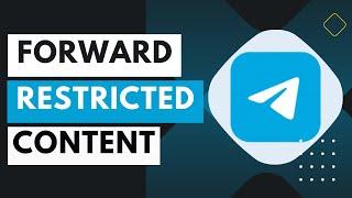 How To Forward Restricted Content On Telegram !