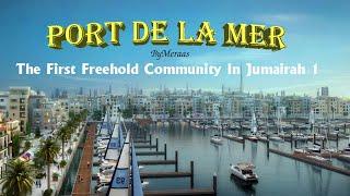 Discover Port de La Mer | Freehold Waterfront Living in Jumeirah