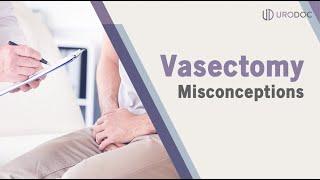 Vasectomy Misconceptions | URODOC