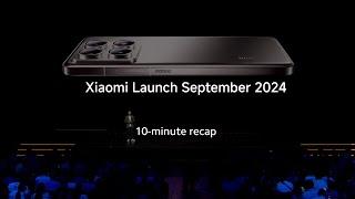 Recap | Xiaomi Launch September 2024