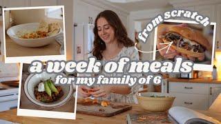 A Week of Realistic Scratch-Made Winter Meals for My Family of 6