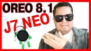  ▶  UPGRADE Android OREO 8.1 on Samsung J7 NEO [FirmwareOFICIAL 2018] [SM-J701M] [SM-J701MT]