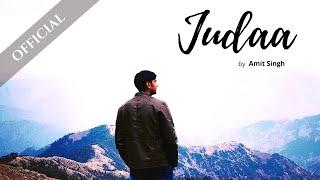 Judaa (Official Video) | Amit Singh | Amit S Music | Midi Boy Shway | Lyrical