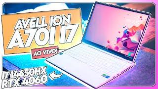 Bora conhecer o AVELL ION A70I com um I7 14650HX + RTX 4060 ao vivo! #Bench258