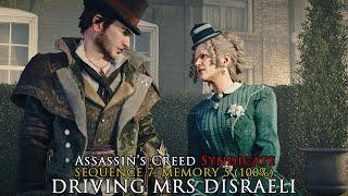 Assassin's Creed Syndicate Memories (New Game, 100%): S7M5 - Driving Mrs Disraeli