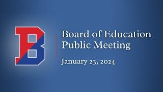 Binghamton City School District Board of Education Meeting [January 23, 2024]