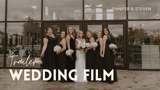 Jennifer & Steven || Wedding Trailer Film || The Sterling, Akron NY