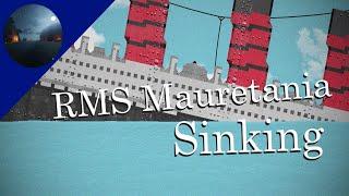 RMS Mauretania Sinking [Floating Sandbox]