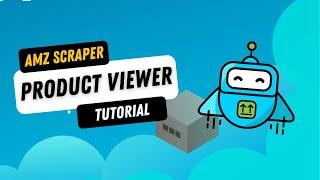 Product Viewer - AMZ Scraper Amazon Dropshipping Automation Software