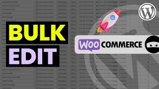 Bulk Manage Products in WordPress Easily | Manage WooCommerce at Super Speed