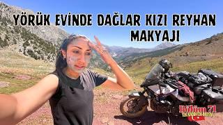 YÖRÜK EVİNDE DAĞ KIZI MAKYAJI / Kayseri - Hacer Ormanı / Motosiklet Türkiye Turu Bölüm 71