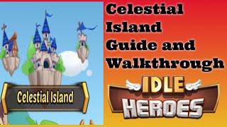 [IDLE HEROES] Guide to the Celestial Island