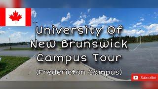 University of New Brunswick(Canada) Tour