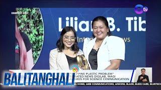 "Ang Plastic Mo! The Philippine Plastic Problem" Digidokyu ng GMA Integrated News... | Balitanghali