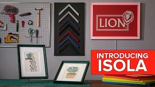 Introducing ISOLA a New Moulding Range From LION