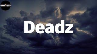 Migos - Deadz (Lyrics)