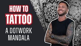 How to Tattoo a Dotwork Mandala with Bintt | Tattoo Tutorial