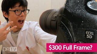 Full Frame DSLR for Less than $300!
