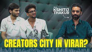 Fun Talks w/ Funcho and Kshitij Thakur (MLA of Vasai Taluka) | Learning about Politician’s Life