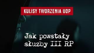 How the Intelligence Services of the Third Republic of Poland Were Created: Behind the Scenes...