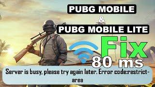 PUBG MOBILE & PUBG MOBILE LITE | FIX SERVER IS BUSY | Error code:restrict-area | 80 ms Asia Server