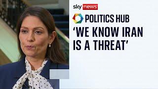 'Iran is a threat to our safety and security', says Priti Patel