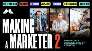 Making a Marketer 2 | A Marketing Festival Documentary