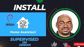 Debian and Home Assistant Supervised Installation