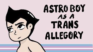 the Astro Boy movie is an excellent trans allegory (but a terrible film)