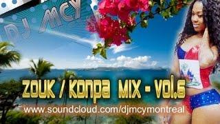 Zouk / Konpa Vol. 6  -  Dj McY