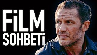 Film Sohbeti ve Film Önerileri!