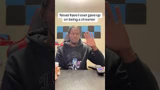 Never have I ever gave up on being a streamer  #streamer #smallstreamer #stream
