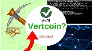 What is VERTCOIN? | CoinCoverage