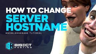 How to Change the Server Hostname for a Garry's Mod Server!