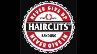 Haircut Never Give Up, Never Give In (Full Album)