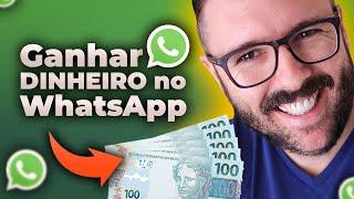 Como Ganhar Dinheiro no WHATSAPP - A Estratégia Mais Fácil e Que Funciona Sempre