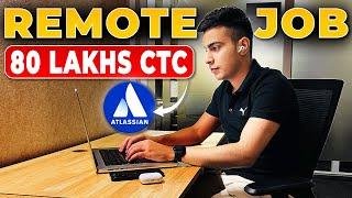 How I got 80 Lakhs CTC Remote Job as a Software Engineer | Complete Roadmap