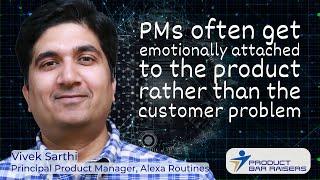 Amplify Customer Value with Developer Driven Experiences | Product Bar Raisers | Product Management